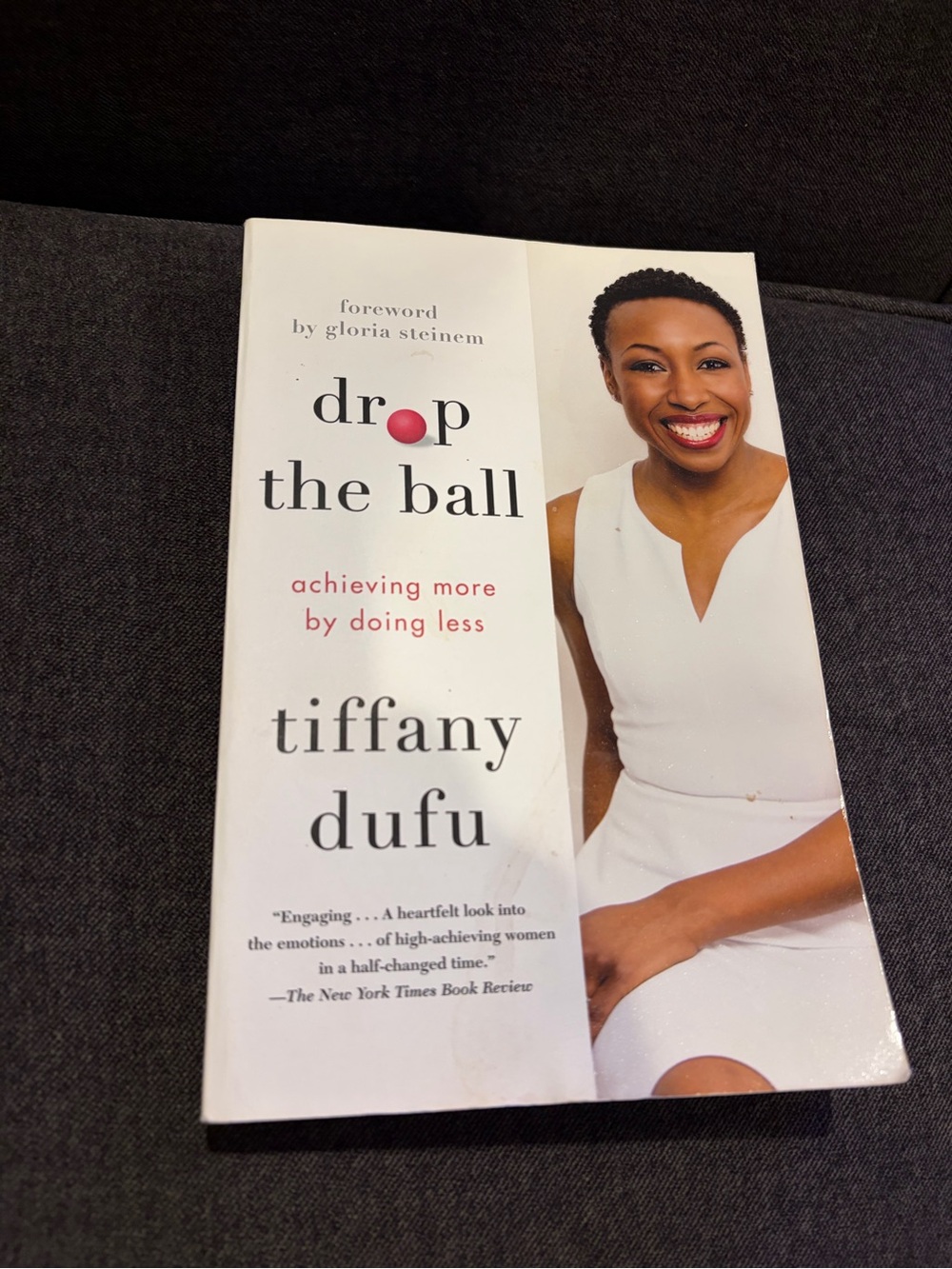Drop the Ball by Tiffany Dufu - White Cover Paperback